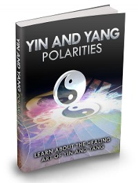 Cover Yin und Yang Polaritäten. Erfahren Sie mehr über die Heilkunst von Yin und Yang.