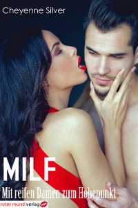 Cover Milf - Mit reifen Damen zum Höhepunkt