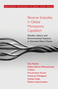 Cover Reverse Subsidies in Global Monopsony Capitalism