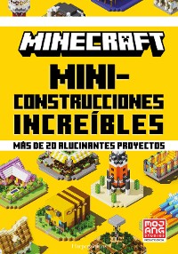 Cover Minecraft oficial: Miniconstrucciones increíbles
