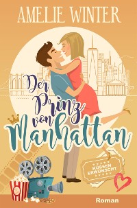 Cover Der Prinz von Manhattan - Küssen erwünscht!