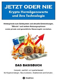 Cover JETZT oder NIE, Krypto-Vermögenswerte und die Technologie