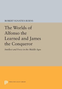 Cover The Worlds of Alfonso the Learned and James the Conqueror