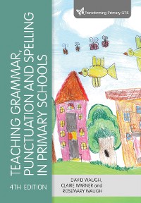 Cover Teaching Grammar, Punctuation and Spelling in Primary Schools