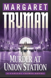 Cover Murder at Union Station