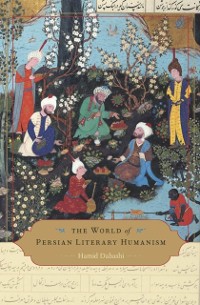 Cover World of Persian Literary Humanism