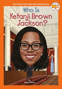 Cover Who Is Ketanji Brown Jackson?