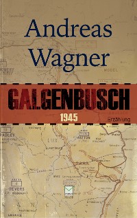 Cover Galgenbusch 1945