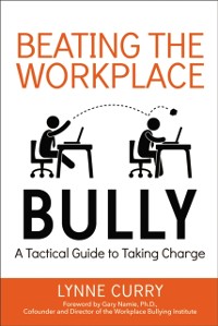 Cover Beating the Workplace Bully