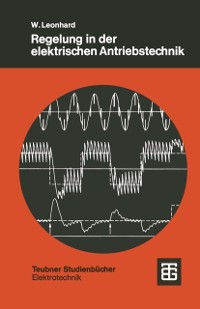 Cover Regelung in der elektrischen Antriebstechnik