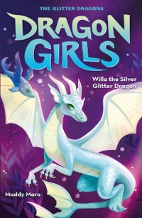 Cover Willa the Silver Glitter Dragon EBOOK