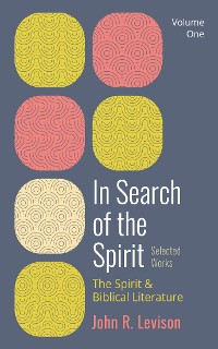 Cover In Search of the Spirit: Selected Works, Volume One