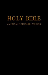 Cover Holy Bible (American Standard Version): Old & New Testaments