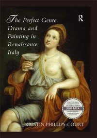 Cover Perfect Genre. Drama and Painting in Renaissance Italy