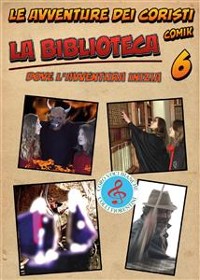 Cover Le avventure dei Coristi - La Biblioteca
