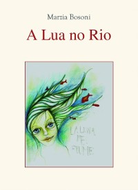 Cover A Lua no Rio