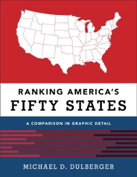 Cover Ranking America's Fifty States: A Comparison in Graphic Detail