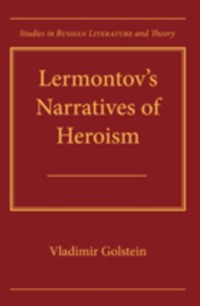 Cover Lermontov's Narratives of Heroism