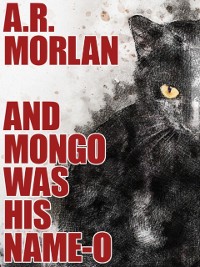 Cover And Mongo Was His Name-O