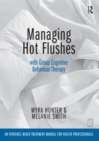 Cover Managing Hot Flushes with Group Cognitive Behaviour Therapy