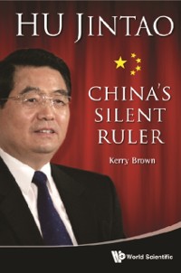 Cover Hu Jintao: China's Silent Ruler