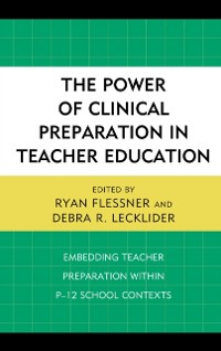 Cover Power of Clinical Preparation in Teacher Education