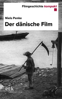 Cover Filmgeschichte kompakt - Der dänische Film