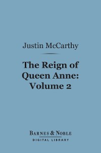 Cover The Reign of Queen Anne, Volume 2 (Barnes & Noble Digital Library)