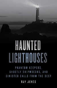 Cover Haunted Lighthouses