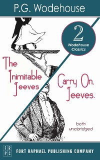Cover Carry On, Jeeves and The Inimitable Jeeves - Two Wodehouse Classics! - Unabridged