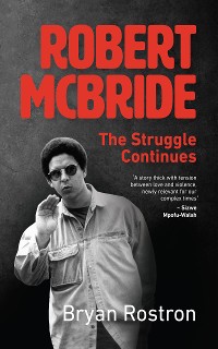 Cover Robert McBride: The Struggle Continues