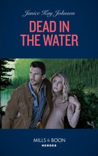 Cover Dead In The Water (Mills & Boon Heroes)