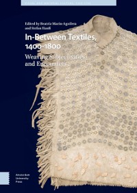 Cover In-Between Textiles, 1400-1800