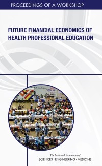 Cover Future Financial Economics of Health Professional Education