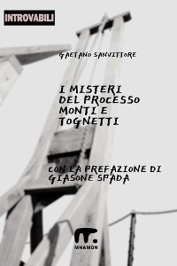 Cover I misteri del processo Monti e Tognetti