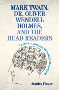 Cover Mark Twain, Dr. Oliver Wendell Holmes, and the Head Readers