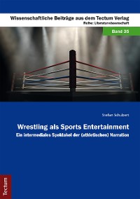 Cover Wrestling als Sports Entertainment