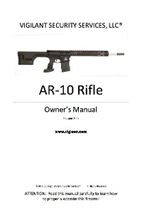Cover AR-10 Rifle Owner's Manual