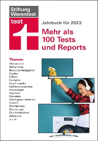Cover test Jahrbuch 2023: Unsere Themen - Akkuwischer, E-Bikes, Geschirrspüler, Kinderwagen, Smartphones, Kopfhörer uvm.