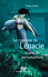 Cover Le royaume de Lénacie T.2: Vague de perturbations