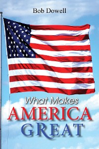 Cover What Makes America Great