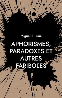 Cover Aphorismes, paradoxes et autres fariboles