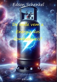 Cover De Onde Vem A Energia Dos Combustíveis?