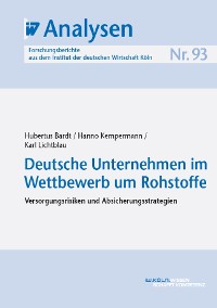 Cover Deutsche Unternehmen im Wettbewerb um Rohstoffe