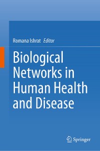 Cover Biological Networks in Human Health and Disease