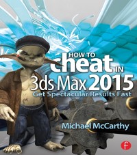 Cover How to Cheat in 3ds Max 2015