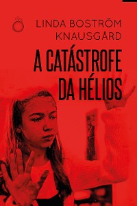 Cover A catástrofe da Hélios