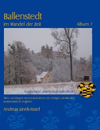 Cover Ballenstedt im Wandel der Zeit Album 7