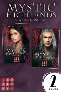 Cover Mystic Highlands: Band 5-6 der Fantasy-Reihe im Sammelband (Die Geschichte von Ciarda & Darach)