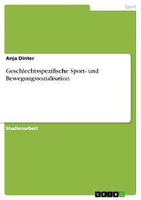 Cover Geschlechtsspezifische Sport- und Bewegungssozialisation